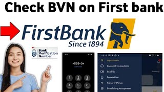 How To Check Bvn On First Bank Mobile App 2025