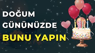 Doğum Gününüzde Gerçekleşen Bu Olayi Kaçirmayin