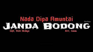 Nada Dipa Amuntai - Janda Bodong Cacan Live Cover Version Lyric