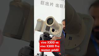 Vivo X300 Ve Vivo X300 Pro Resmen Geldi İşte Ilk Görüntüler