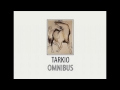 Tarkio - Tristan and Iseult