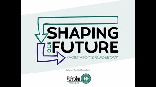Shaping Our Future
