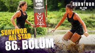 Survivor All Star 2024 86. Bölüm