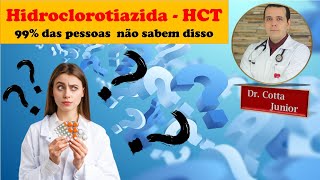 Hidroclorotiazida Hct 99% Das Pessoas Não Sabem Disso