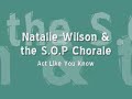 Natalie Wilson and the SOP Chorale - Act Like You Know