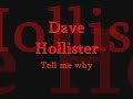 Dave Hollister - { Tell me why }