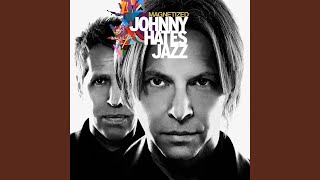 Watch Johnny Hates Jazz Eternal video