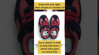 Parenting Hack Teach Kids Left & Right Shoes Easily