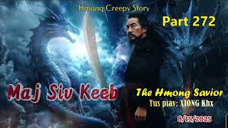 Maj Siv Keeb The Hmong Savior Part 272 8152025