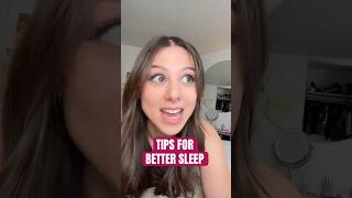 Tips For Better Sleep