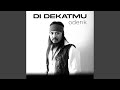 DI DEKATMU (Odenk accoustic solo Version)