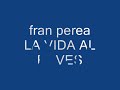 fran perea la vida al reves letra