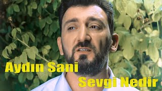 Aydın Sani - Sevgi Nedir | Azeri Music []