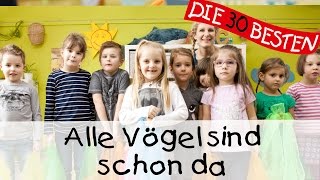 Alle Vögel Sind Schon Da - Singen, Tanzen Und Bewegen Kinderlieder