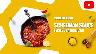 Schezwan Sauce Recipe By Anuja Joshi
