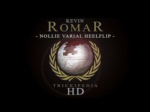 Kevin Romar - Trickipedia: Nollie Varial Heelflip