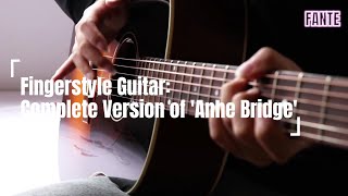Fingerstyle Guitar Of Anhe Bridge