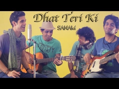 Dhat Teri Ki (Sanam version) | Gori Tere Pyaar Mein - Sanam