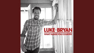 What Makes You Country What Makes You Country