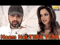 Naam Hai Tera Tera - i love you sayyoni full video song | aap kaa surroor | himesh reshammiya