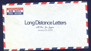 01-22-23 Long Distance Letters