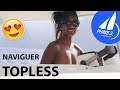 NAVIGUER TOPLESS - Ep. 8