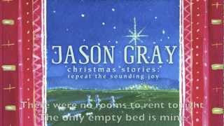 Watch Jason Gray Rest the Song Of The Innkeeper video