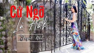 Cứ Ngỡ Là Anh Mv Official - Ca Sĩ Tuyết Nhi