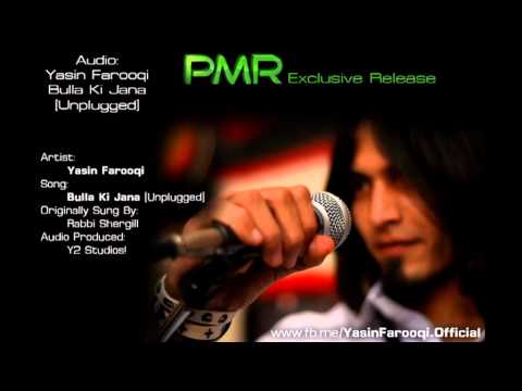 Yasin Farooqi - Bulla Ki Jana (Unplugged)