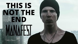 Watch Manafest This Is Not The End video
