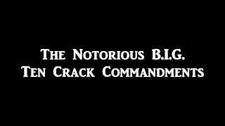 Watch Notorious Big Ten Crack Commandments video