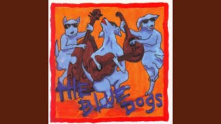 Watch Blue Dogs Hello Mary Lou video