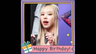 Happy Birthday To Our Baby Tiger Chaeng