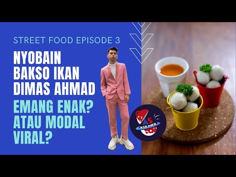 Nyobain Bakso Ikan Dimas Ahmad, Emang Enak? Atau Modal Viral Doang?