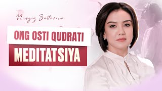 Ong Osti Qudrati Meditatsiya