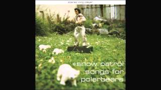 Watch Snow Patrol I Could Stay Away Forever video