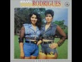 Irmãs Rodrigues - Já Não Gosta Mais De Mim