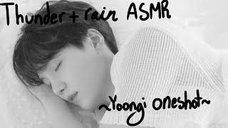 Cuddling Thunder Rain Asmr Yoongi Oneshot Happy Birthday Suga