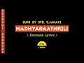 Madhyaraathrili song lyrics in Kannada| Hamsalekha| Shanthi Kranthi @FeelTheLyrics