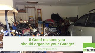 5 Good Reasons you should organise your Garage!