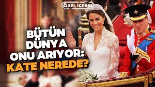 Herkesin Aradığı Prenses: Kate Middleton Nerede?