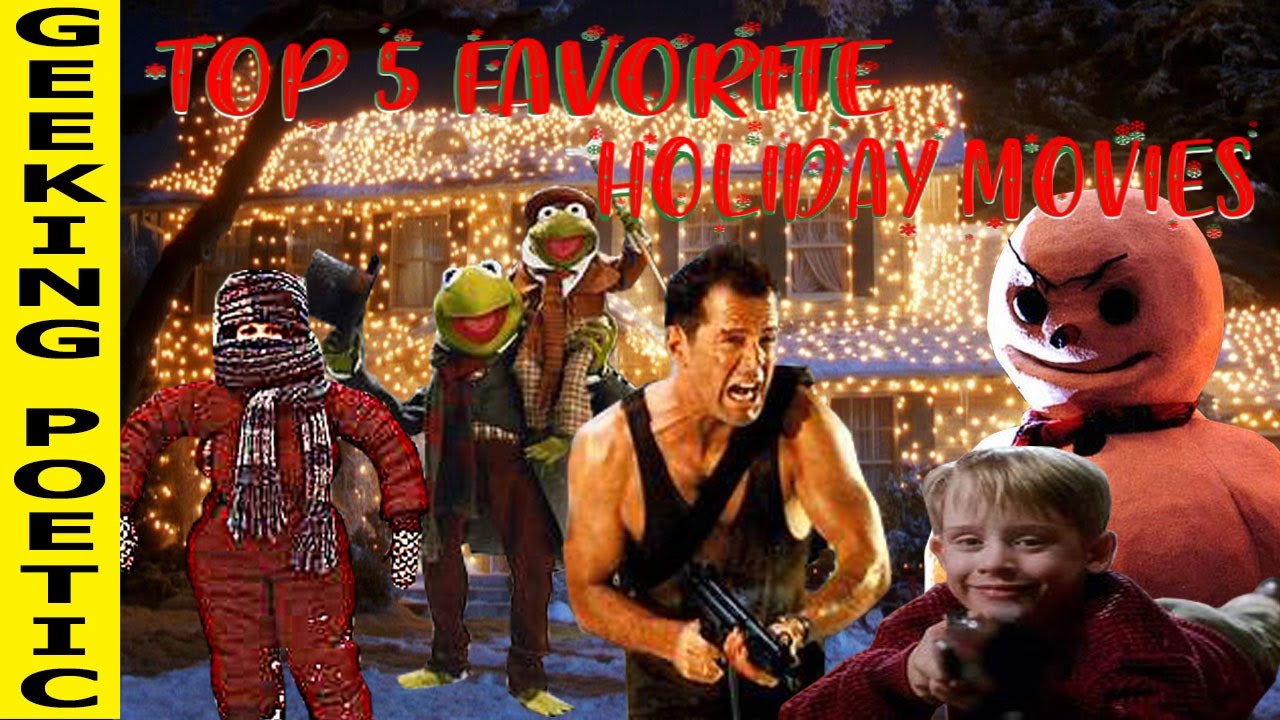 TOP 5 FAVORITE HOLIDAY MOVIES! From Kermit to Kevin to killer snowmen!!
