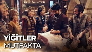 Yiğitler Mutfakta Da Maharetli Kuruluş Osman 4. Sezon Efsane Sahneler