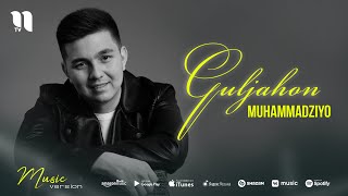 Muhammadziyo - Guljahon (Audio)