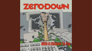 Watch Zero Down It Aint Over Yet video