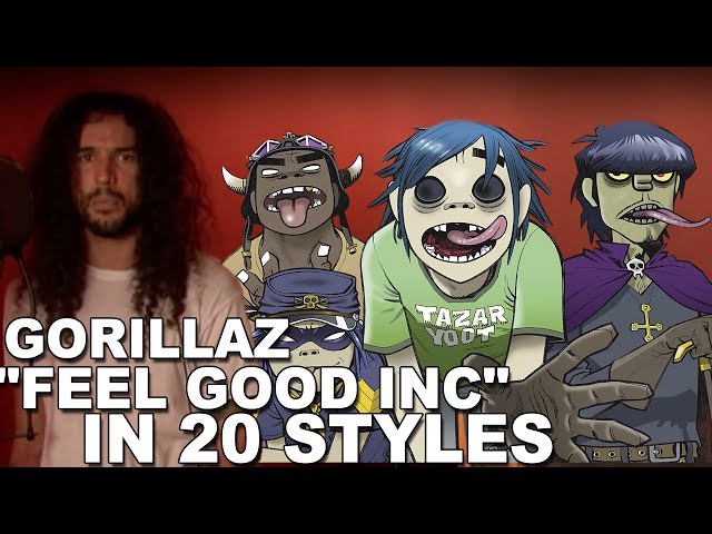 Feel Good By Gorillaz In 20 Different Music Styles - Video