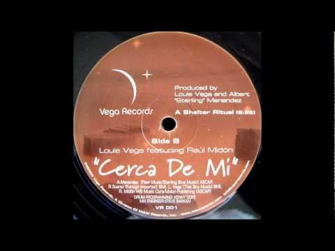VR001 Louie Vega Feat. Raul Midon &quot;Cerca De Mi&quot;