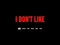 Kanye West - I Don't Like (feat. Pusha T, Chief Keef, Jadakiss & Big Sean)