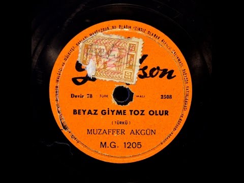 Muzaffer Akgün - Beyaz Giyme Toz Olur - GERÇEK TAŞ PLAK KAYDI