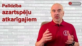 Palīdzība azartspēļu atkarīgajiem